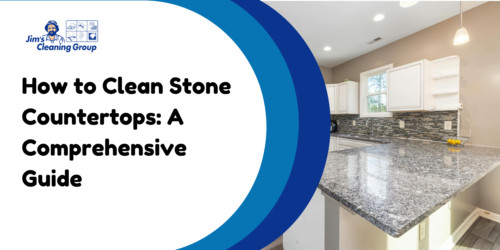 How to Clean Stone Countertops – A Comprehensive Guide